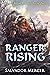 Ranger Rising (Claire-Agon ...