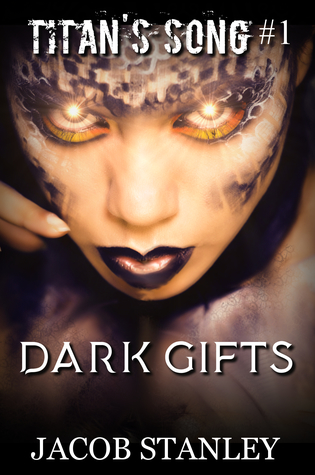 Dark Gifts (Titan's Song Series #1)