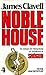 Noble House. 4