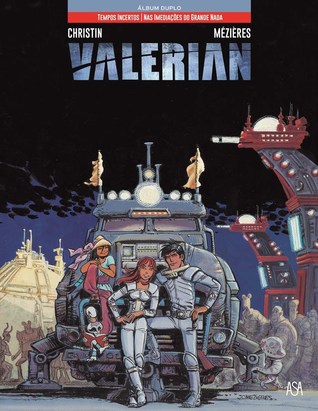Tempos Incertos / Nas Imediações do Grande Nada (Valérian #10)
