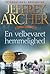 En velbevaret hemmelighed by Jeffrey Archer