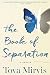 The Book of Separation: A M...
