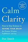 Calm Clarity: How...