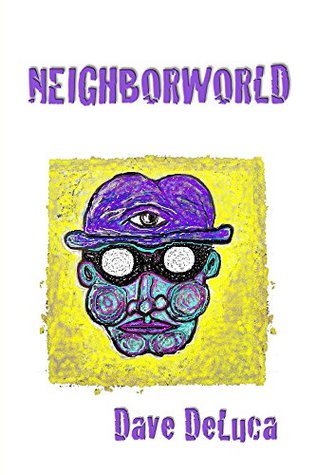Neighborworld (Kindle Edition)