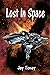 Lost In Space (Space Rogue #5)