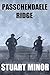 Passchendaele Ridge (The Western Front Series Book 10)