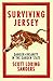 Surviving Jersey: Danger & Insanity in The Garden State