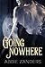 Going Nowhere