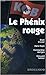 Le Phénix rouge