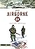 Airborne 44: Edizione integ...