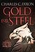 Gold For Steel (The Gates of Kastriel, #1)