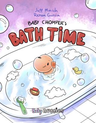 Baby Chomper's Bath Time (Nuggies #6)