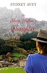 The Sheep Walker's Daughter by Sydney Avey