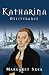 Katharina by Margaret Skea Katharina by Margaret Skea