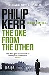 The One from the Other by Philip Kerr