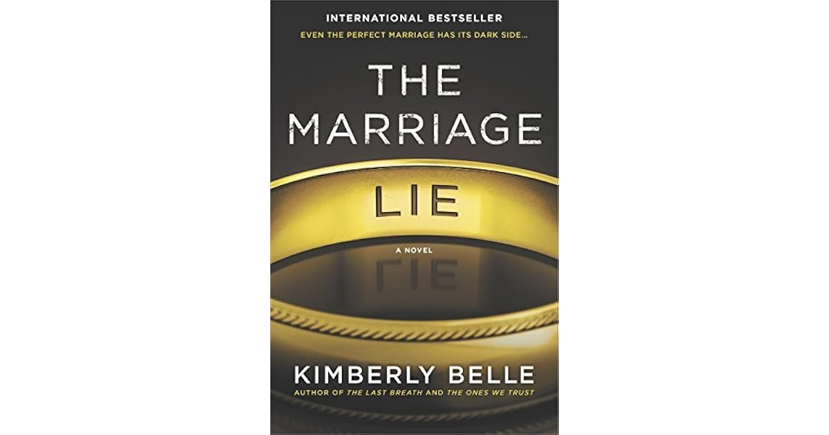 The Marriage Lie by Kimberly Belle
