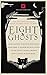 Eight Ghosts: The English Heritage Book of New Ghost Stories