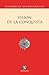 Visión de la conquista (Cen...