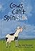 Cows Can't Spin Silk