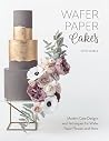 Wafer Paper Cakes...