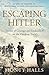 Escaping Hitler by Monty Halls