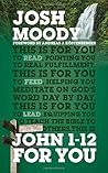 John 1-12 for You...