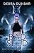 Bad Seed by Debra Dunbar Bad Seed by Debra Dunbar