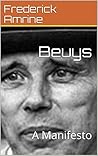 Beuys: A Manifesto (Anthropospical Studies Book 7)