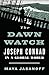 The Dawn Watch: Joseph Conrad in a Global World