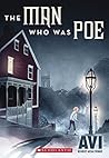 The Man Who Was Poe by Avi