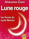 Lune rouge: Les f...