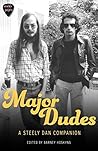 Book cover for Major Dudes: A Steely Dan Companion