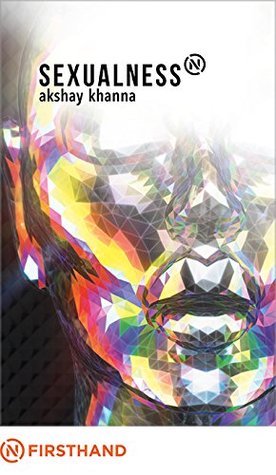 Sexualness, Akshay Khanna