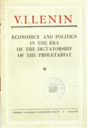 Economics & Politics in the Era of the Dictatorship of the Proletariat (Paperback)