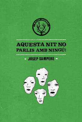 Aquesta nit no parlis amb ningú! (Paperback)