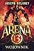 Wojownik (Arena 13, #3)