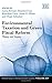 Environmental Taxation and Green Fiscal Reform by Larry Kreiser