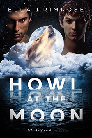 Howl at the Moon (Kindle Edition)