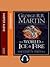 The World of Ice & Fire: The Untold History of Westeros and the Game of Thrones
