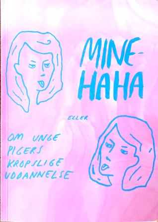 Mine-Haha eller om unge pigers kropslige uddannelse
