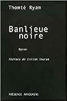 BANLIEUE NOIRE