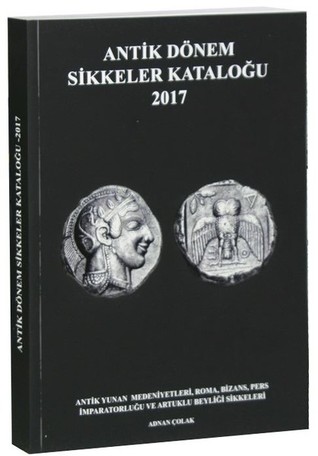 Antik Dönem Sikkeler Kataloğu 2017