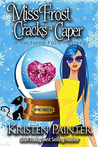 Miss Frost Cracks a Caper  (Jayne Frost, #4)