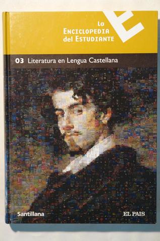 Literatura en Lengua Castellana (La Enciclopedia del Estudiante, #3)