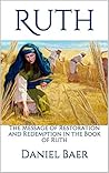 Ruth: The Message...