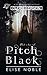 Pitch Black: Clean Version (Blackwood Security #1)