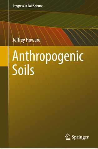 Anthropogenic Soils (Progress in Soil Science)