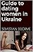 Dating Ukrainian women by Sebastian Delorme