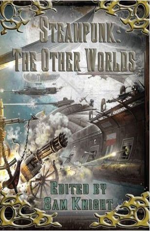 Steampunk: The Other Worlds