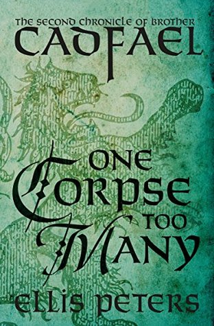 One Corpse Too Many (Chronicles of Brother Cadfael, #2)